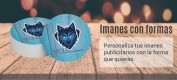 Imanes  publicitarios troquelados con forma